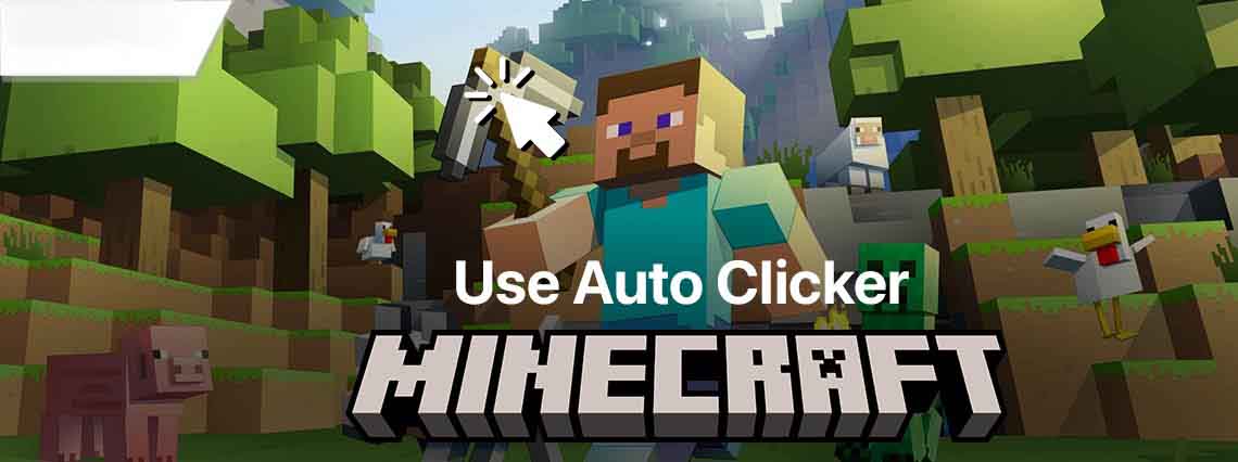 How to Use Auto Clicker for Minecraft